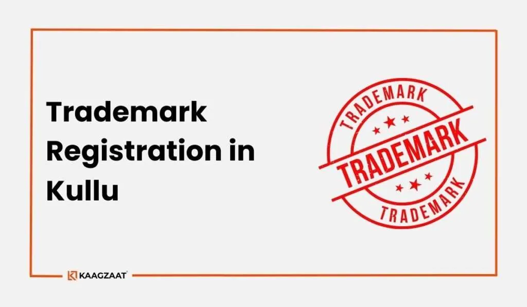 Trademark Registration in Kullu