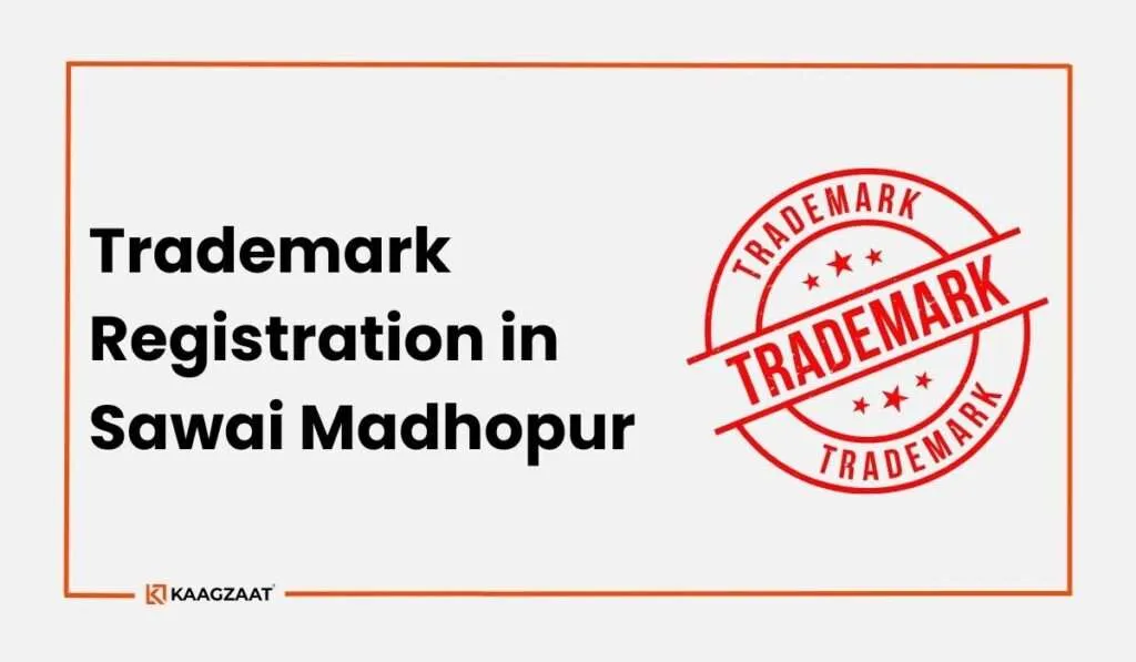 Trademark Registration in Sawai Madhopur